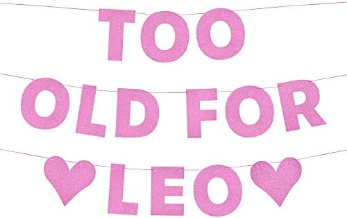 Xo Fetti Too Old For Leo Glitter Banner Pink 5 Ft