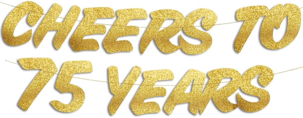 Cheers to 75 Years Gold Glitter Banner 75th Birthday Decor