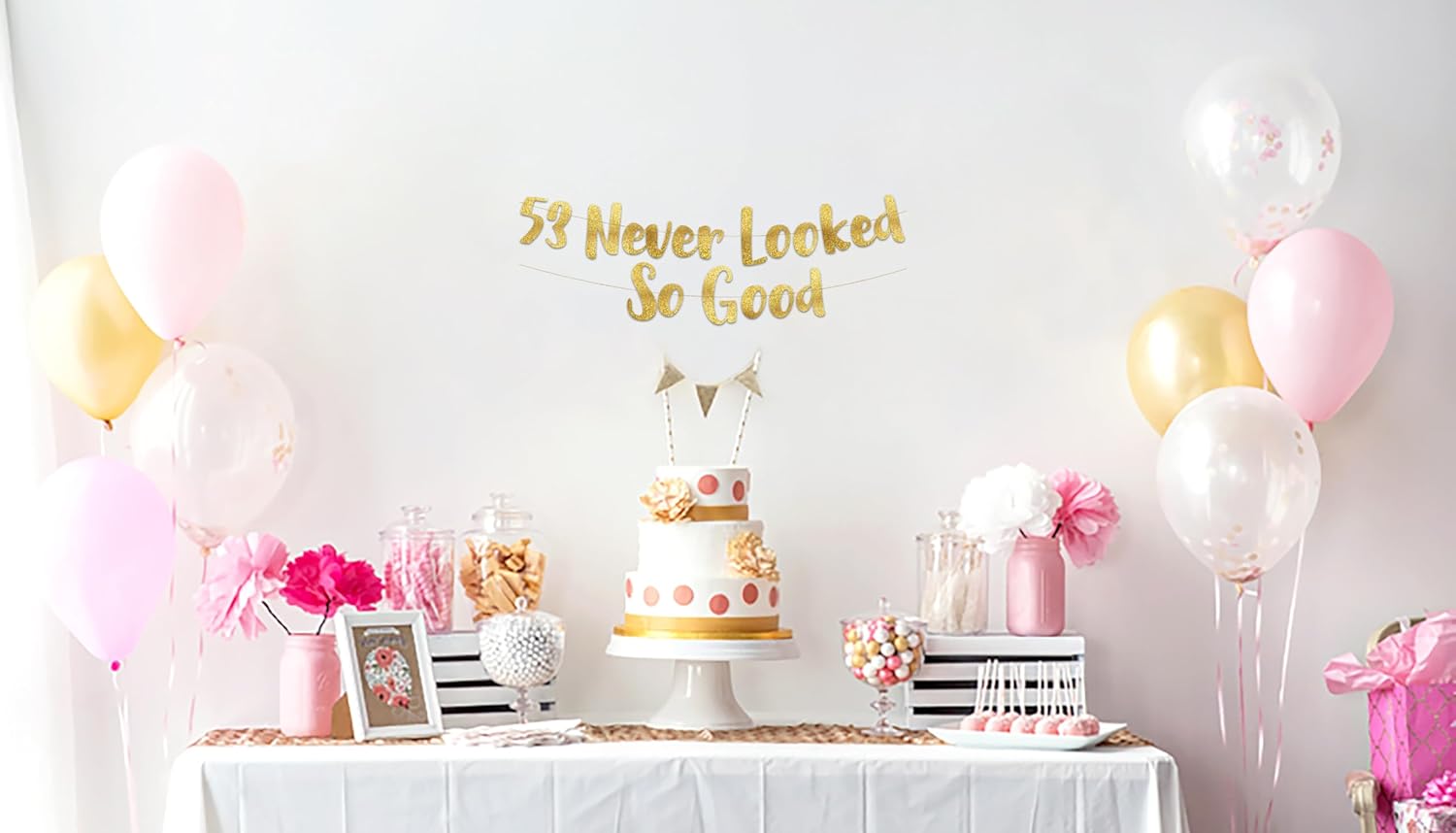53 Never Looked So Good Gold Glitter Banner